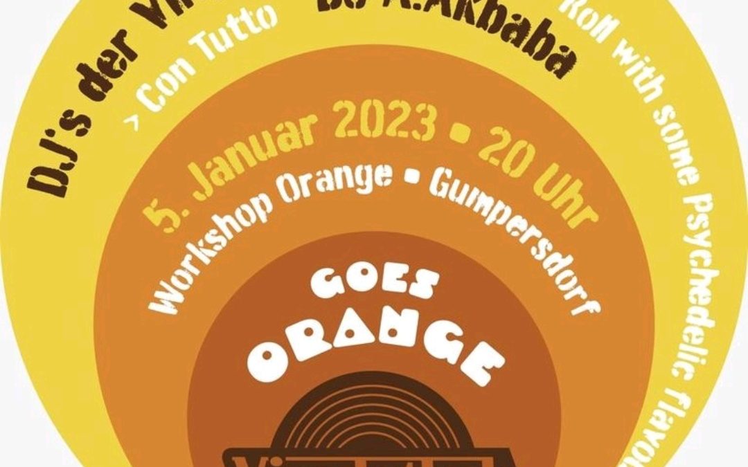 Januar 2023 – VINYLOTHEK GOES ORANGE – Gute Musik für ein gutes Jahr!